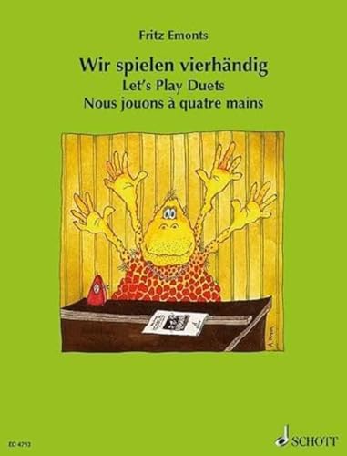 Wir spielen vierhändig: Leichte Klavierstücke für den ersten Anfang. Klavier 4-händig. (Europäische Klavierschule)