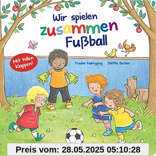 Wir spielen zusammen Fußball: Aufklappbuch