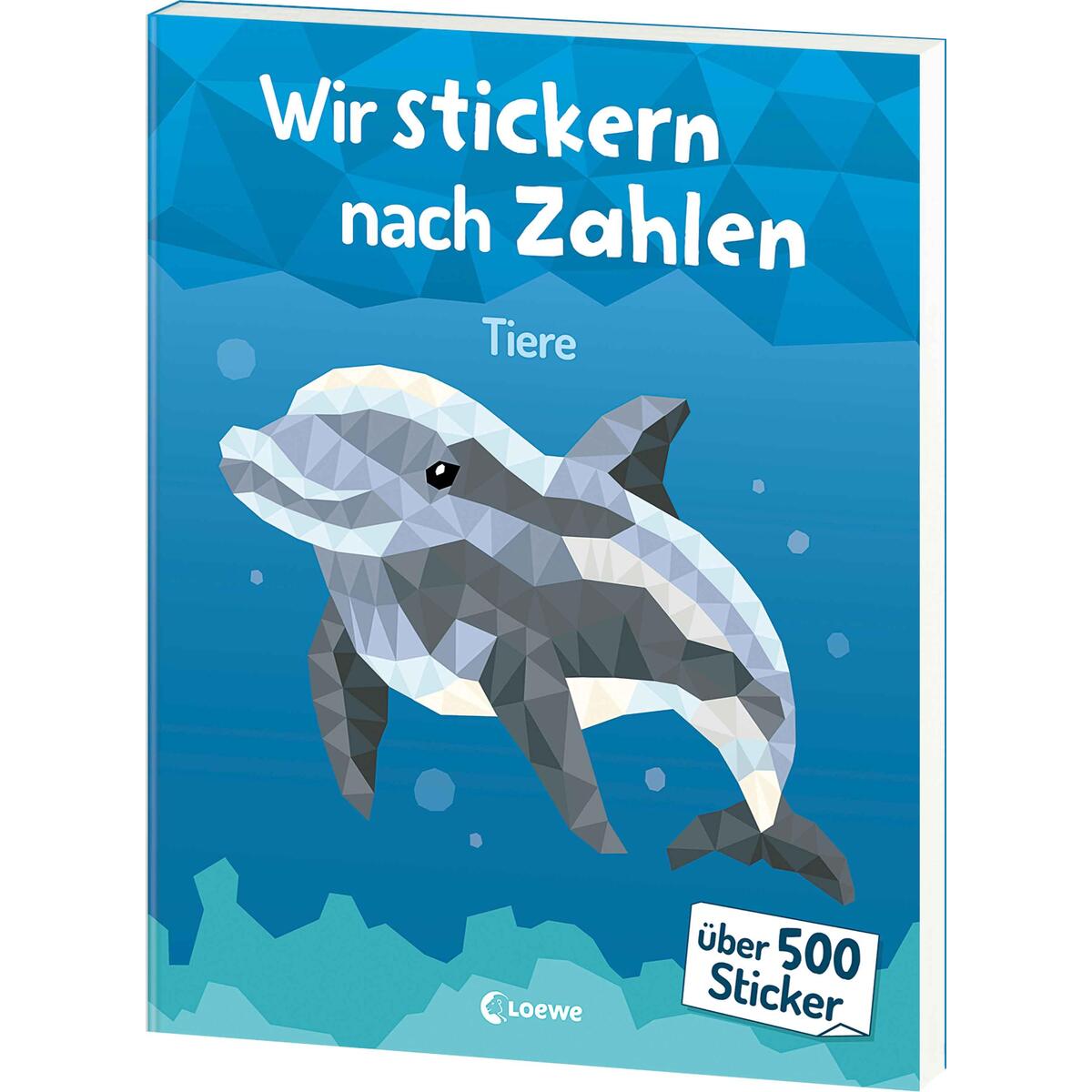 Wir stickern nach Zahlen - Tiere Wir stickern nach Zahlen - Tiere von Loewe Verlag GmbH