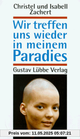 Wir treffen uns wieder in meinem Paradies Wir treffen uns wieder in meinem Paradies