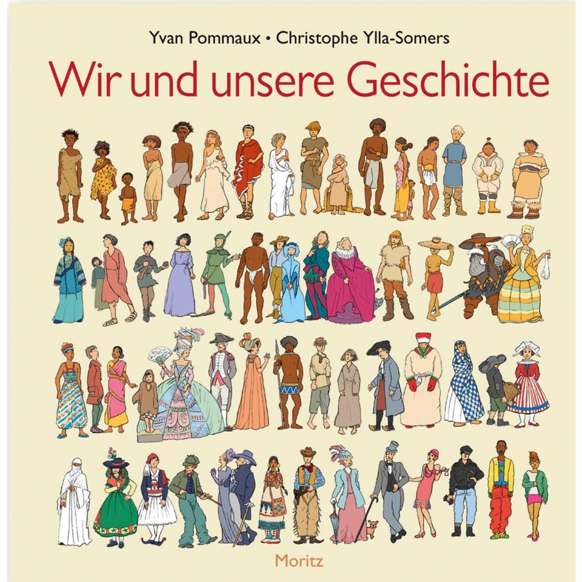 Wir und unsere Geschichte von Moritz Verlag-GmbH