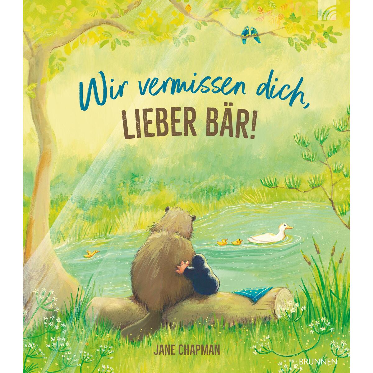 Wir vermissen dich, lieber Bär! Wir vermissen dich, lieber Bär! von Brunnen-Verlag GmbH