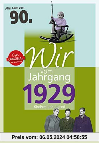 Wir vom Jahrgang 1929 - Kindheit und Jugend (Jahrgangsbände): 90. Geburtstag