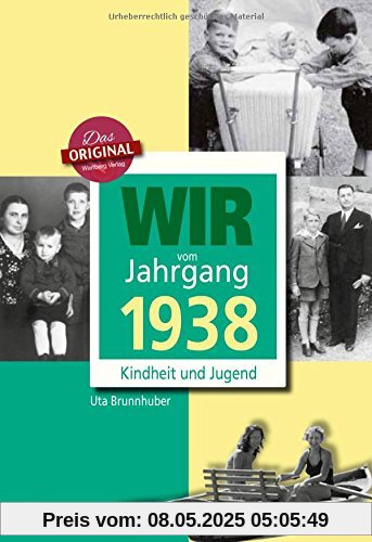 Wir vom Jahrgang 1938 - Kindheit und Jugend (Jahrgangsbände)