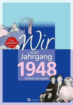 Wir vom Jahrgang 1948 - Kindheit und Jugend von Wartberg