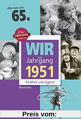 Wir vom Jahrgang 1951 - Kindheit und Jugend (Jahrgangsbände)