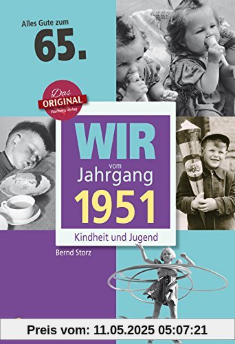 Wir vom Jahrgang 1951 - Kindheit und Jugend (Jahrgangsbände)