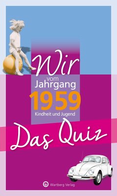 Wir vom Jahrgang 1959 - Das Quiz von Wartberg