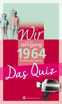 Wir vom Jahrgang 1964 - Das Quiz von Wartberg