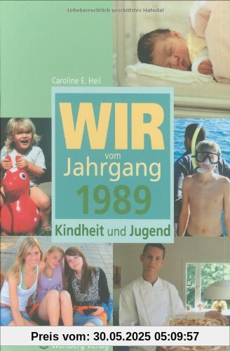 Wir vom Jahrgang 1989 Kindheit und Jugend