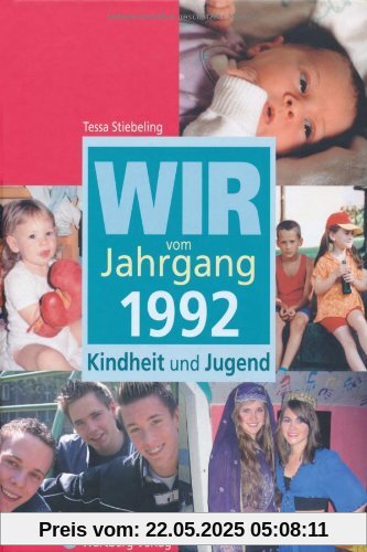 Wir vom Jahrgang 1992: Kindheit und Jugend