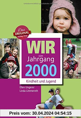 Wir vom Jahrgang 2000 - Kindheit und Jugend (Jahrgangsbände)