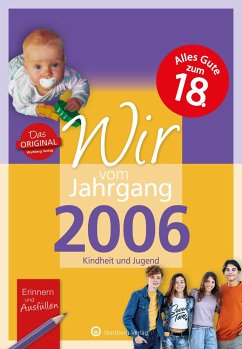 Wir vom Jahrgang 2006 - Kindheit und Jugend von Wartberg
