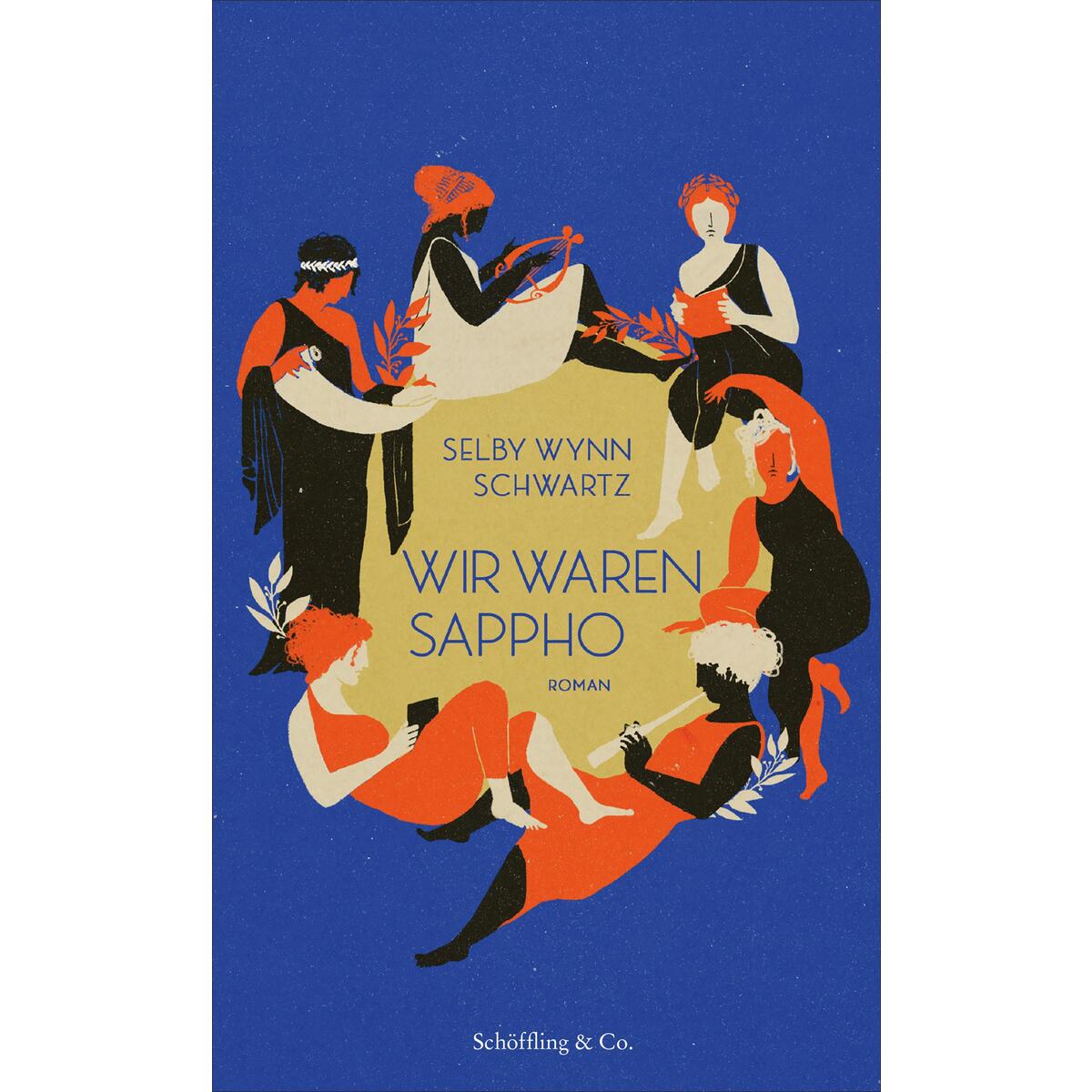 Wir waren Sappho von Schoeffling + Co.