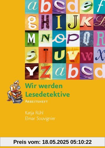 Wir werden Lesedetektive. Arbeitsheft. (Lernmaterialien)