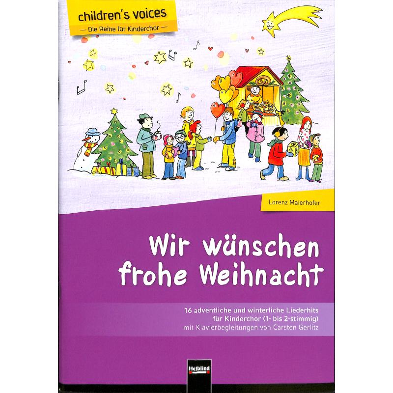 Wir wünschen frohe Weihnacht Wir wünschen frohe Weihnacht