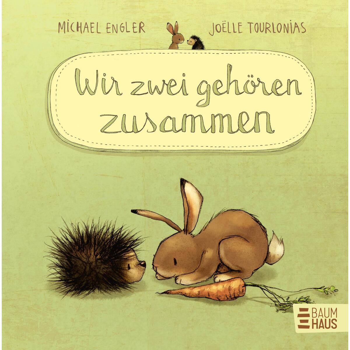 Wir zwei gehören zusammen (Mini-Ausgabe) von Baumhaus Verlag GmbH