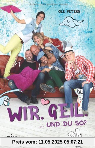 Wir. Geil.: ... und du so? - Berlin - Tag & Nacht Wir. Geil.: ... und du so? - Berlin - Tag & Nacht