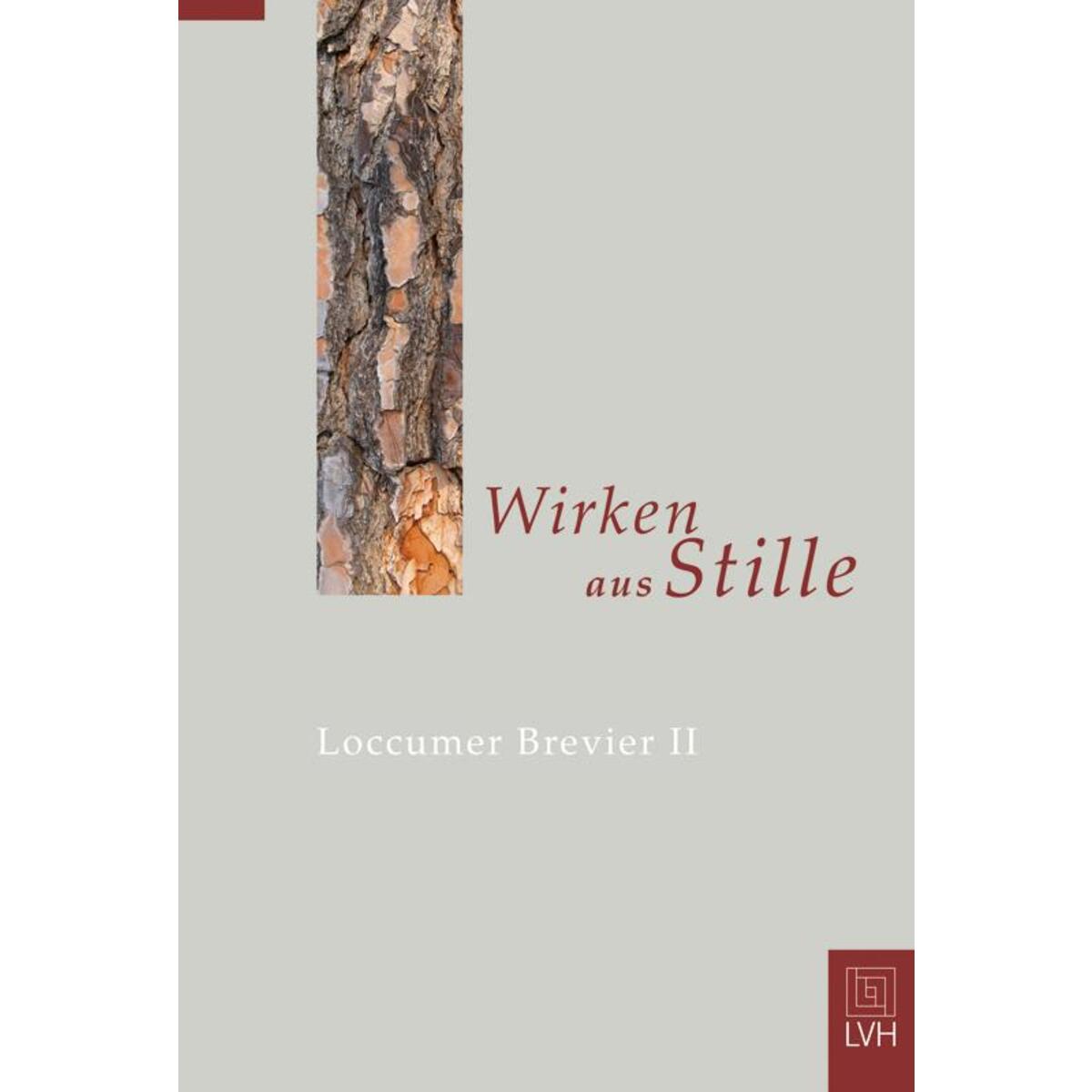 Wirken aus Stille von Evangelische Verlagsansta