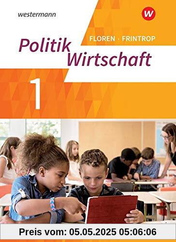 Wirtschaft/Politik - Arbeitsbücher für Gymnasien (G9) in Nordrhein-Westfalen - Neubearbeitung: Arbeitsbuch 1