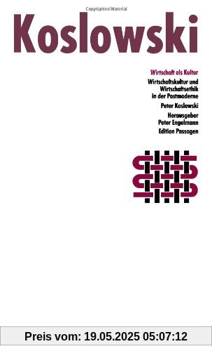 Wirtschaft als Kultur Wirtschaft als Kultur