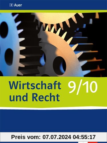 Wirtschaft und Recht / Schülerbuch 9./10. Schuljahr Thüringen: Ausgabe für Gymnasien in Thüringen