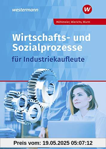 Wirtschafts- und Sozialprozesse für Industriekaufleute: Schülerband