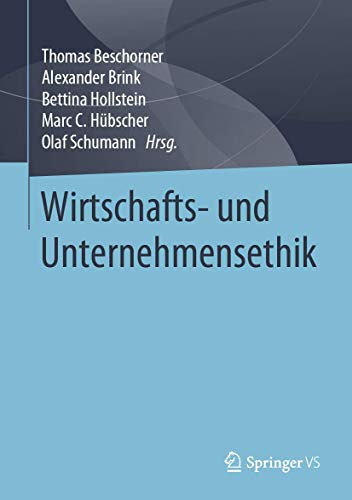 Wirtschafts- und Unternehmensethik