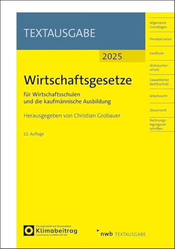 Wirtschaftsgesetze für Wirtschaftsschulen und die kaufmännische Ausbildung: Ausgabe 2025 (NWB Textausgabe) von NWB Verlag