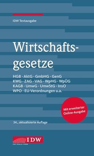 Wirtschaftsgesetze: IDW Textausgabe von Idw-Verlag
