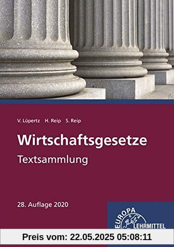 Wirtschaftsgesetze: Textsammlung