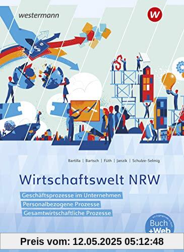 Wirtschaftswelt NRW: Geschäftsprozesse im Unternehmen, Personalbezogene Prozesse, Gesamtwirtschaftliche Prozesse: Schülerband