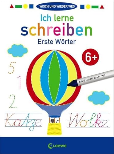 Wisch und wieder weg - Ich lerne schreiben 6+: Erste Wörter und Schwungübungen zur Förderung der Feinmotorik ab 6 Jahre. Mit abwischbarem Stift Wisch und wieder weg - Ich lerne schreiben 6+: Erste Wörter und Schwungübungen zur Förderung der Feinmotorik ab 6 Jahre. Mit abwischbarem Stift
