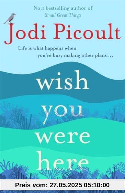 Wish You Were Here: The Sunday Times bestseller readers are raving about