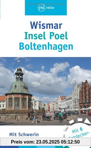 Wismar, Insel Poel, Boltenhagen: Mit Schwerin