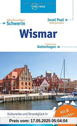 Wismar – Boltenhagen – Insel Poel: Mit Schwerin