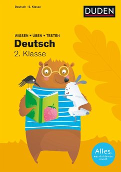 Wissen - Üben - Testen: Deutsch 2. Klasse von Duden / Duden / Bibliographisches Institut