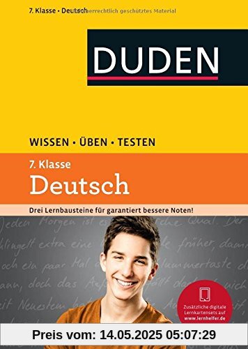Wissen - Üben - Testen: Deutsch 7. Klasse: Ideal zur Vorbereitung auf Klassenarbeiten. Für Gymnasium und Gesamtschule