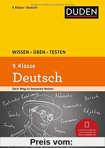 Wissen - Üben - Testen: Deutsch 9. Klasse: Ideal zur Vorbereitung auf Klassenarbeiten. Für Gymnasium und Gesamtschule