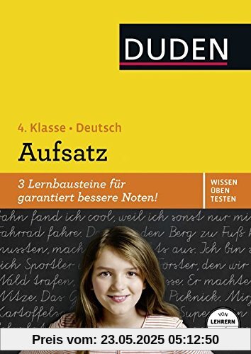 Wissen - Üben - Testen: Deutsch - Aufsatz 4. Klasse