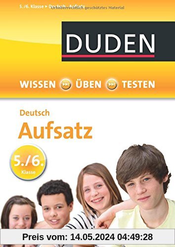 Wissen - Üben - Testen: Deutsch - Aufsatz 5./6. Klasse: Erzählen, Beschreibung, Bericht