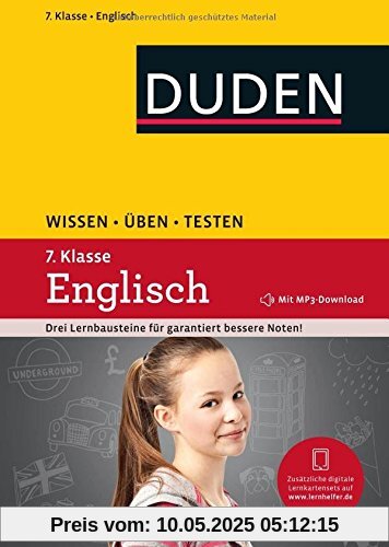 Wissen - Üben - Testen: Englisch 7. Klasse: Mit MP3-Download zum besseren Hörverständnis. Ideal zur Vorbereitung auf Klassenarbeiten. Für Gymnasium und Gesamtschule