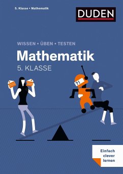 Wissen - Üben - Testen: Mathematik 5. Klasse von Duden / Duden / Bibliographisches Institut