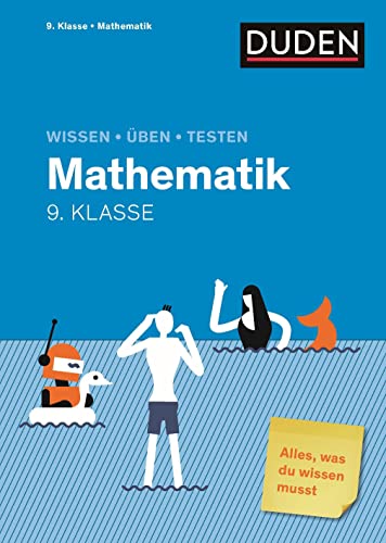 Wissen – Üben – Testen: Mathematik 9. Klasse: Alles, was du wissen musst!
