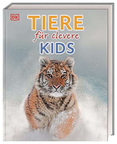 Wissen für clevere Kids. Tiere für clevere Kids: Lexikon mit 1500 farbigen Fotos und Illustrationen für Kinder ab 8 Jahren Wissen für clevere Kids. Tiere für clevere Kids: Lexikon mit 1500 farbigen Fotos und Illustrationen für Kinder ab 8 Jahren