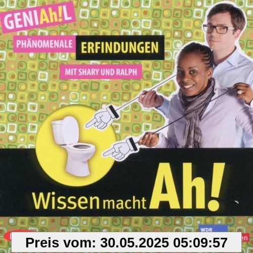 Wissen mach Ah!: Phänomenale Erfindungen