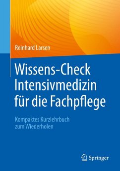 Wissens-Check Intensivmedizin für die Fachpflege von Springer / Springer Berlin Heidelberg / Springer, Berlin