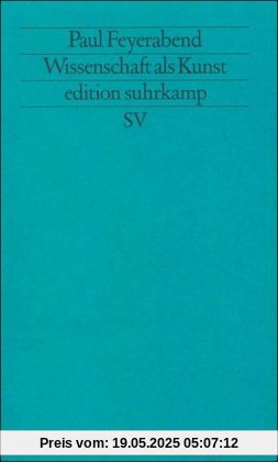 Wissenschaft als Kunst (edition suhrkamp)