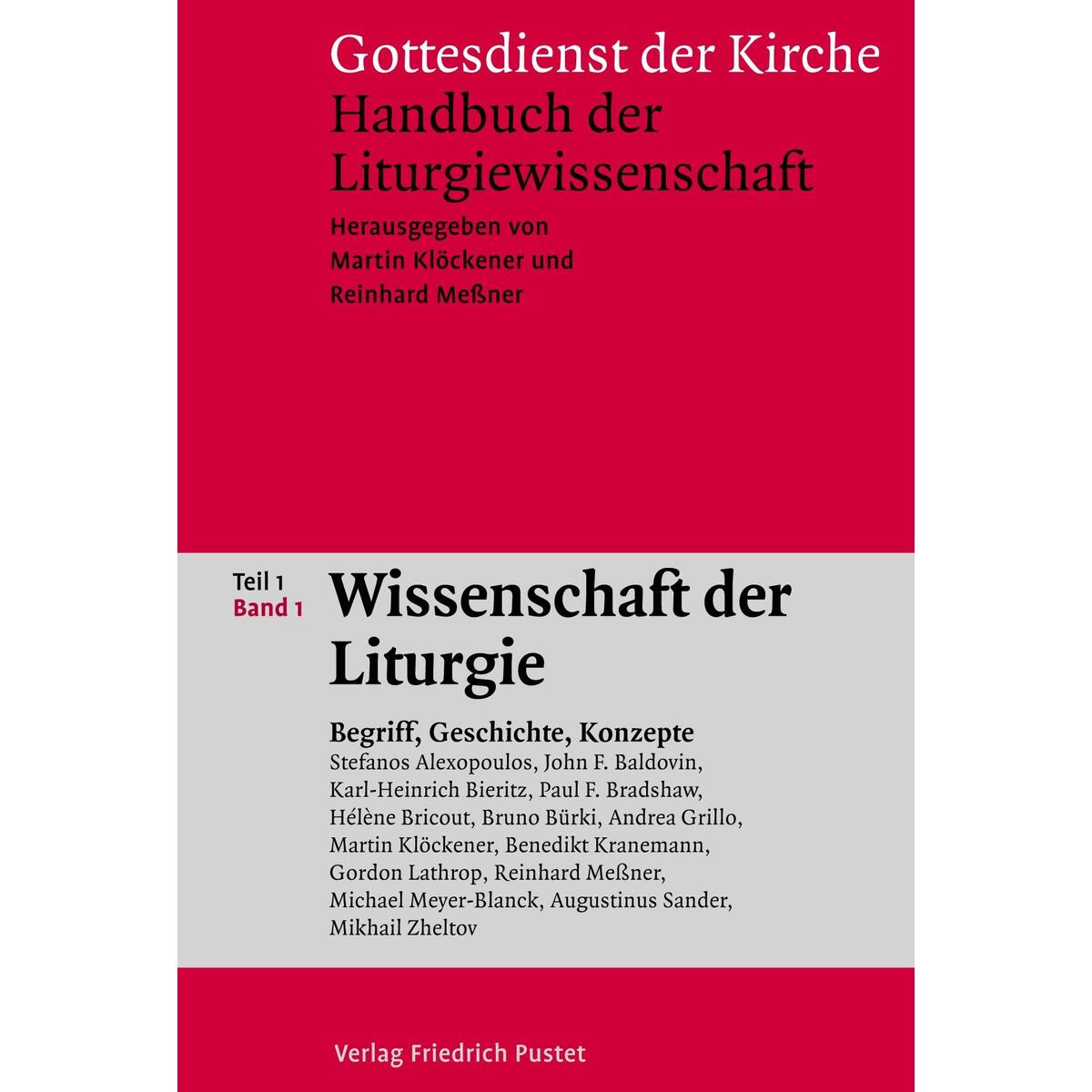 Wissenschaft der Liturgie Band 1 Wissenschaft der Liturgie Band 1 von Pustet, Friedrich GmbH
