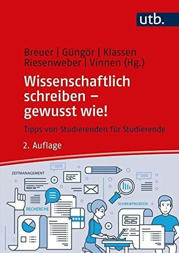 Wissenschaftlich schreiben - gewusst wie!: Tipps von Studierenden für Studierende